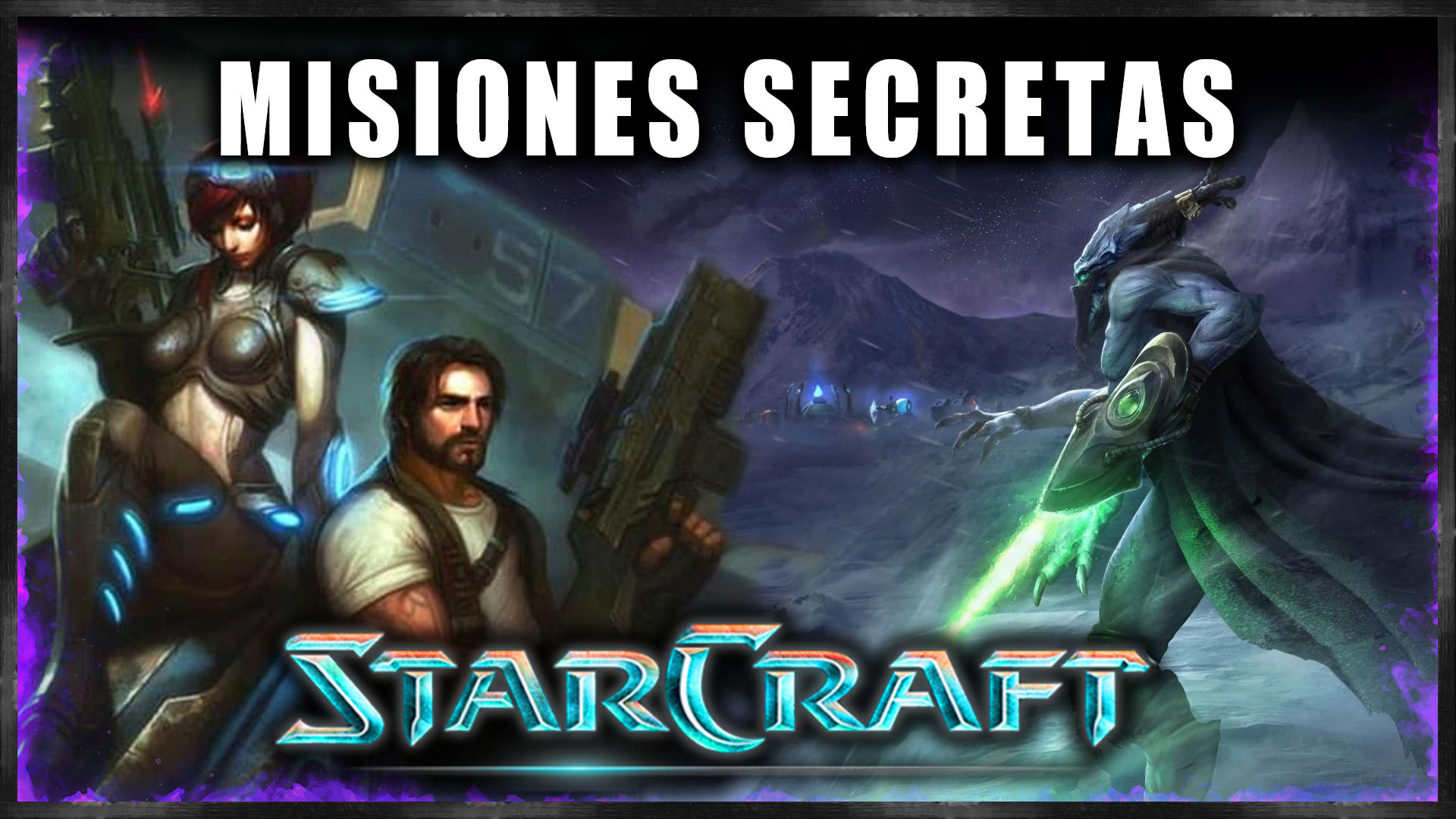 Starcraft Misiones secretas